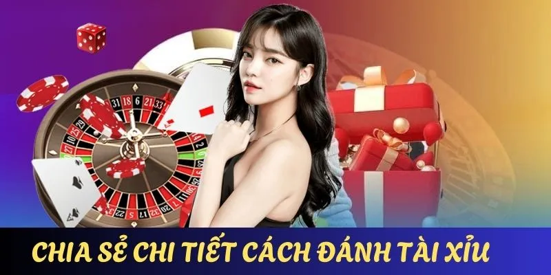 Chia sẻ cho hội viên chi tiết về cách chơi tài xỉu online