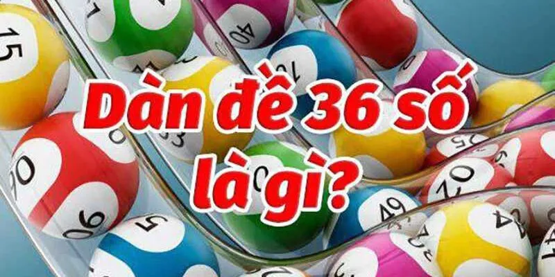 Khái niệm sơ lược về dàn đề 36 số bất tử