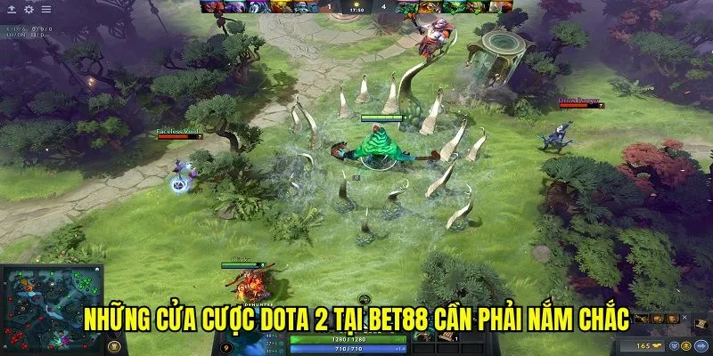 Những cửa cược dota 2 tại bet88 cần phải nắm chắc