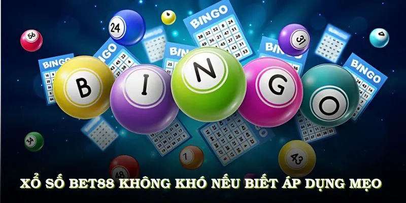 Xổ số BET88 không hề khó nếu biết áp dụng mẹo tinh tế